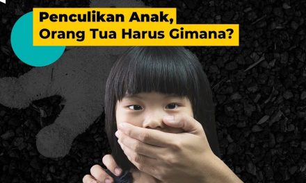Waspada Penculikan Anak Dengan Modus Kejahatan Seksual!