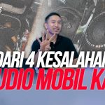 Tips Merawat Audio Mobil Tanpa Harus Sering Ke Bengkel