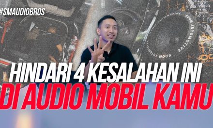 Tips Merawat Audio Mobil Tanpa Harus Sering Ke Bengkel