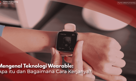 Teknologi Wearable? Apa Itu Dan Bagaimana Cara Kerjanya Ya?