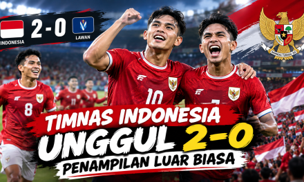 Timnas Indonesia Unggul 2-0, Penampilan Luar Biasa
