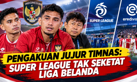 Pengakuan Jujur Timnas: Super League Tak Seketat Liga Belanda