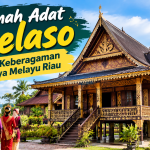 Rumah Adat Selaso Simbol Keberagaman Budaya Melayu Riau